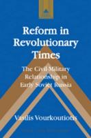 Reform in Revolutionary Times