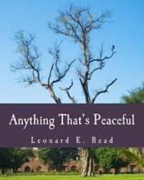 Anything That's Peaceful (Large Print Edition)