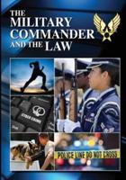 The Military Commander and the Law (Eleventh Edition, 2012)