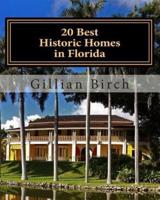 20 Best Historic Homes in Florida