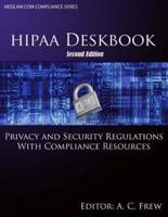 Hipaa Deskbook - Second Edition