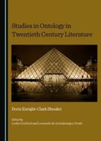 Studies in Ontology in Twentieth Century Literature