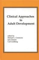 Clinical Approaches to Adult Development or Close Relationships and Socioeconomic Development