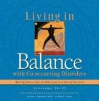 Living in Balance With Cooccurring Disorders