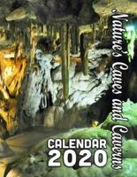 Nature's Caves and Caverns Calendar 2020
