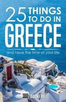 25 Things To Do in Greece