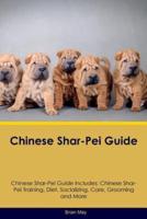 Chinese Shar-Pei Guide Chinese Shar-Pei Guide Includes