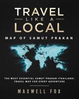 Travel Like a Local - Map of Samut Prakan