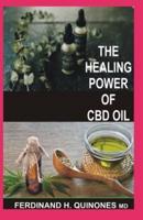 The Healing Power of CBD Oil