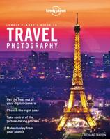 Lonely Planet's Guide to Travel Photography