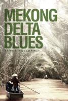 Mekong Delta Blues