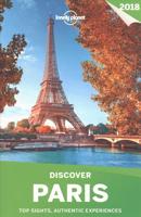 Lonely Planet Discover Paris 2018