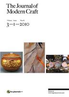 The Journal of Modern Craft Volume 3 Issue 1