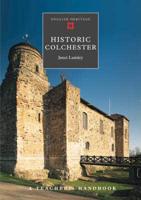 Using Historic Colchester