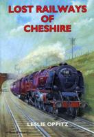 Lost Railways of Cheshire