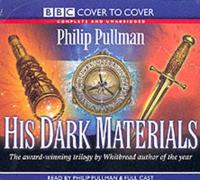 His Dark Materials. "Northern Lights", "The Subtle Knife", "The Amber Spyglass"