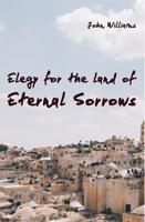 Elegy for the Land of Eternal Sorrows