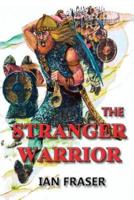 The Stranger Warrior