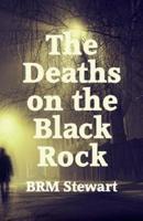 The Deaths on the Black Rock