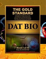 Gold Standard DAT Biology Preparation (Dental Admission Test)