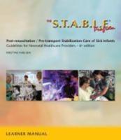 The S.T.A.B.L.E. Program: Learner Manual