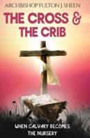 The Cross and the Crib