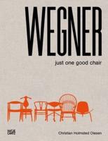 Wegner, Just One Good Chair