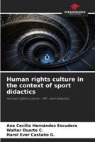 Human Rights Culture in the Context of Sport Didactics