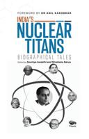 India's Nuclear Titans