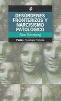Desordenes Fronterizos Y Narcisismo Patologico
