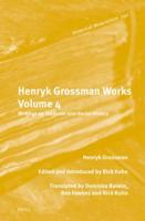 Henryk Grossman Works. Volume 4 Writings on Economic and Social History