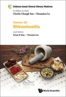 Evidence-Based Clinical Chinese Medicine - Volume 25: Rhinosinusitis