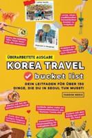 (Überarbeitete Ausgabe) Korea Travel Bucket List