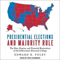 Presidential Elections and Majority Rule Lib/E
