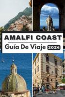 Costa De Amalfi Guía De Viaje 2024