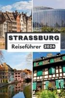 Straßburg Reiseführer 2024