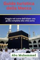 Guida Turistica Della Mecca
