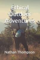 Ethical Outdoor Adventures