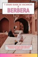 7 Jours Guide De Vacances À Berbera 2024