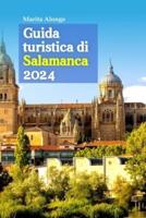 Guida Turistica Di Salamanca 2024