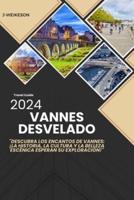 Vannes Desvelado (France) 2024 Guía Turístico