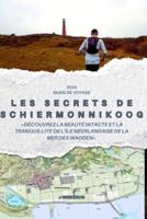 Les Secrets De Schiermonnikoog (Netherland) 2024 Guide De Voyage