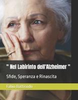 " Nel Labirinto dell'Alzheimer "