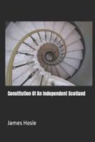 Constitution Of An Independent Scotland