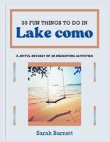 30 Fun Things to Do in Lake Como