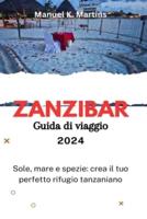 Zanzibar Guida Di Viaggio 2024