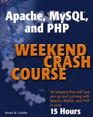 Apache, MySQL, and PHP weekend crash course