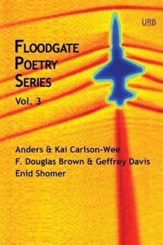 Floodgate Poetry Series Vol. 3