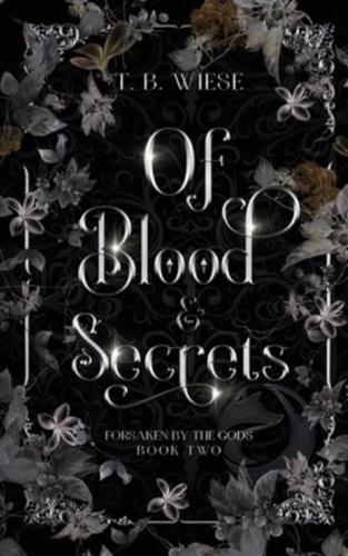 Of Blood & Secrets