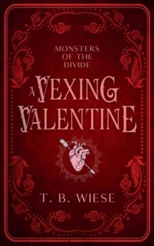 A Vexing Valentine